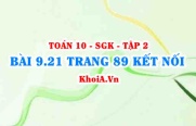 Bài 9.21 trang 89 Toán 10 Kết nối tri thức Tập 2
